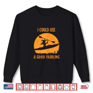 Sweatshirt Halloween Kayak Witch Kayaker Funny Kayaking Shirt