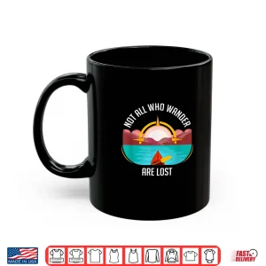 Mug Kayak Not All Those Who Wander Are Lost Kayaking Compass Shirt