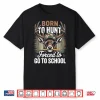 Camo Deer Hunting Boy Youth Funny Born Hunt Forced Go School Shirt
