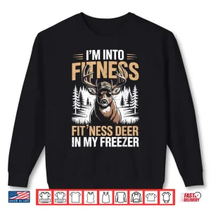 Camo Deer Hunting Funny Fitness Deer In Freezer Hunter Gift Shirt 2 Sweatshirt Camo Deer Hunting Funny Fitness Deer in Freezer Hunter Gift Shirt
