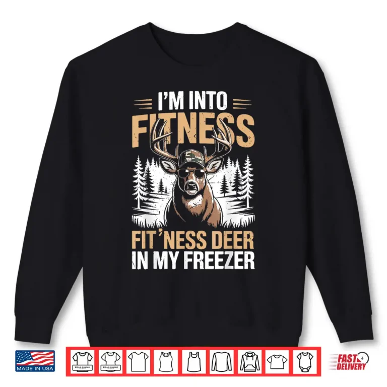 Sweatshirt Camo Deer Hunting Funny Fitness Deer in Freezer Hunter Gift Shirt