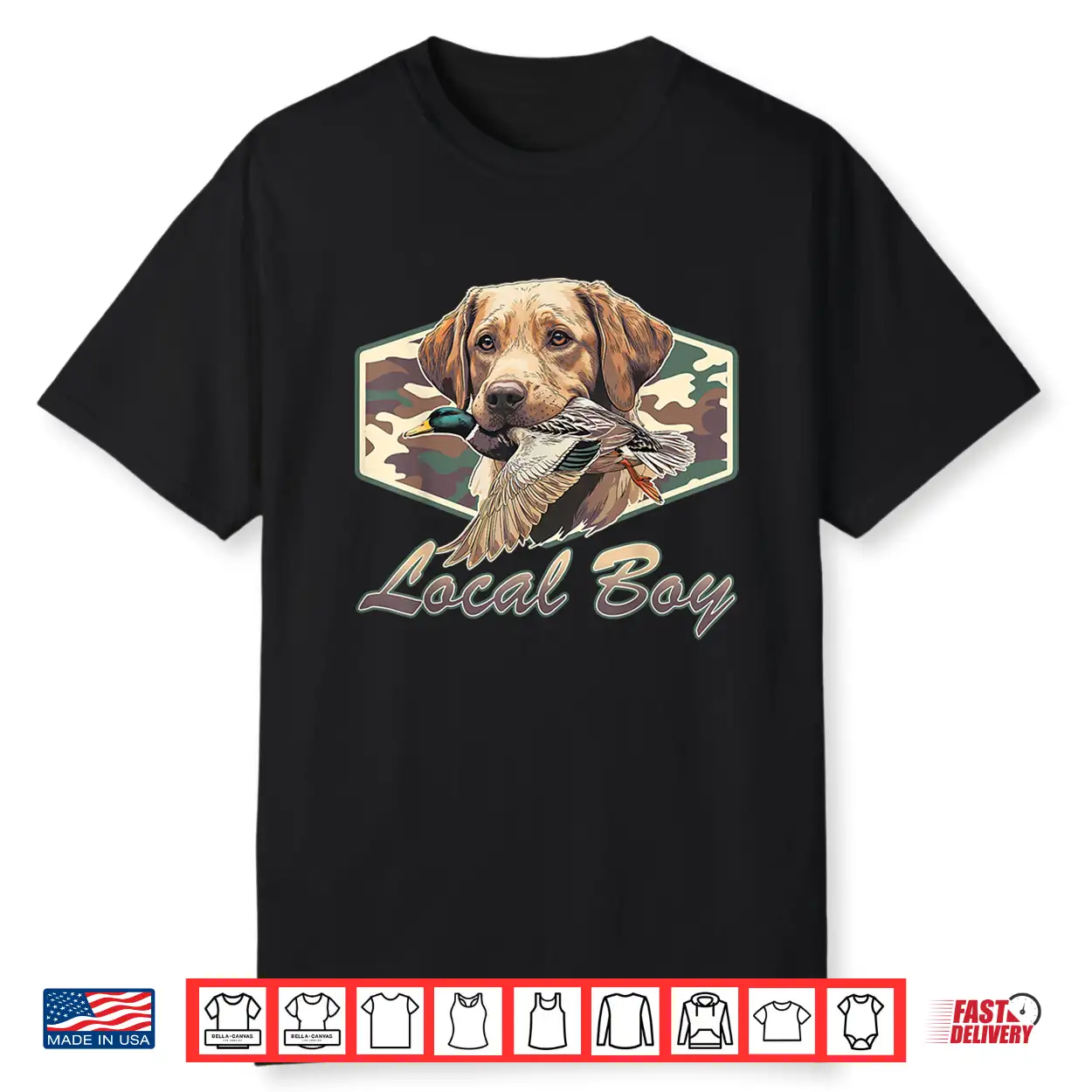Camo Southern Local Boy Labrador Duck Hunting Outdoor Nature Shirt Camo Southern Local Boy Labrador Duck Hunting Outdoor Nature Shirt