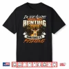 I’M Not Always Thinking About Hunting Wildlife Deer Lover Shirt