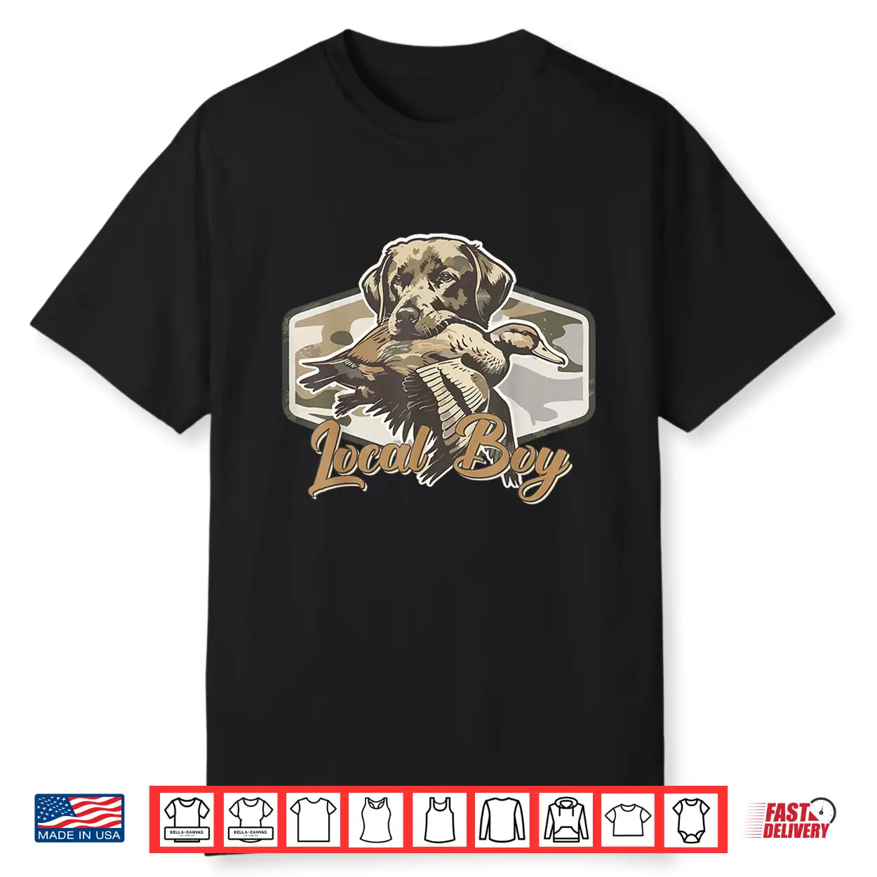 Local Boy Hunting Dog Camo Southern Country Pride Vintage Shirt Local Boy Hunting Dog Camo Southern Country Pride Vintage Shirt