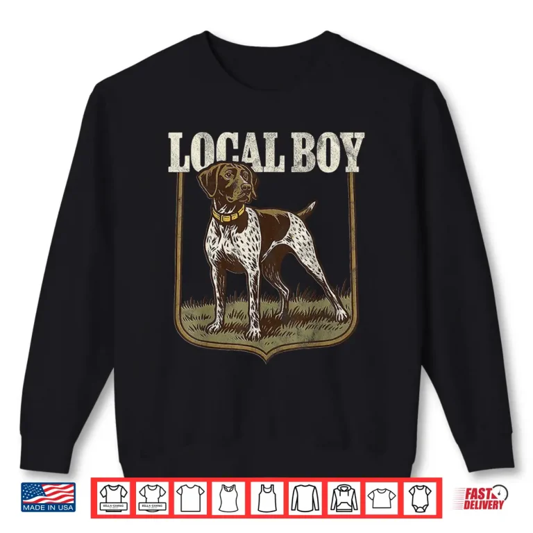 Sweatshirt Local Boy Hunting Dog Retro Southern Country Pride Vintage Shirt