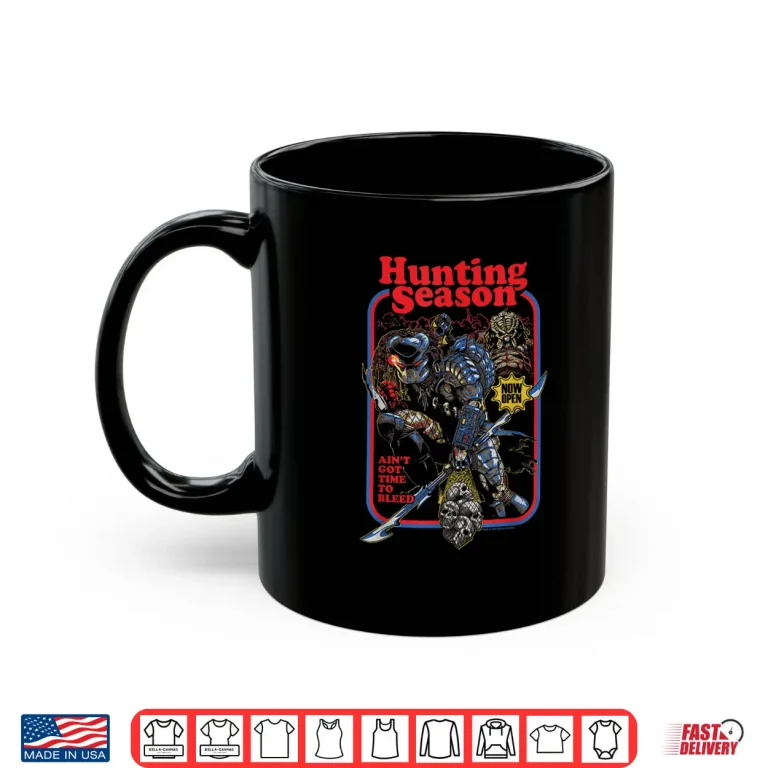 Mug Predator Hunting Season Aint Got Time To Bleed Retro Poster Shirt