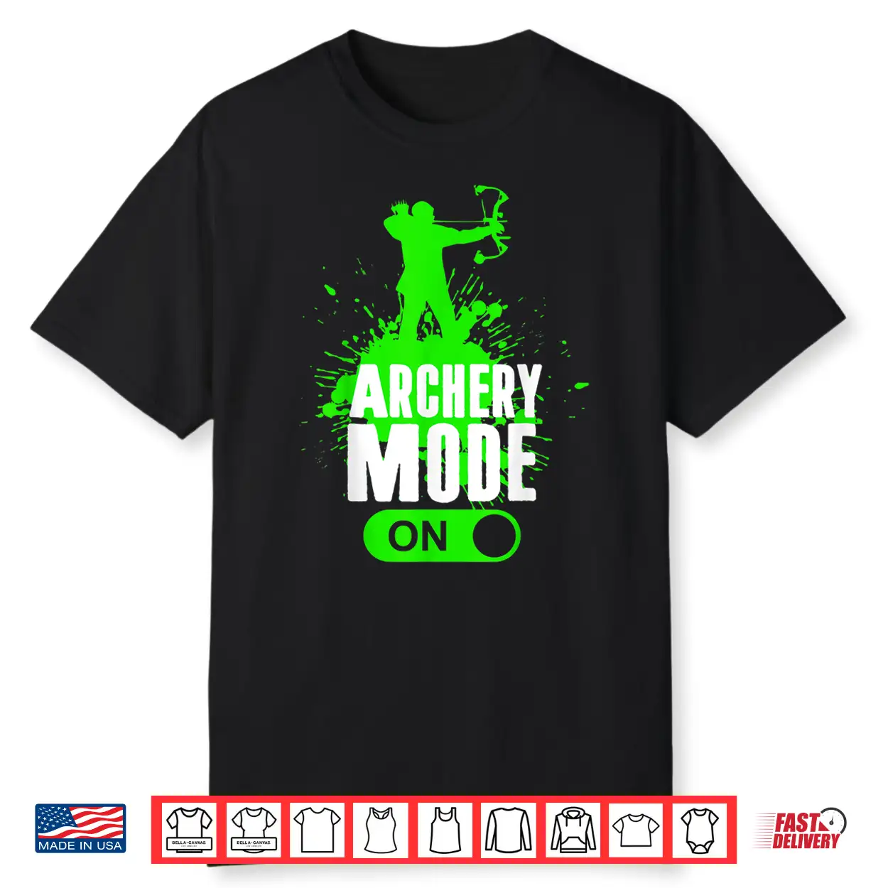 Archery Mode On Cool Hunting Bow Arrow Men Kids Archer Gift Shirt Archery Mode On Cool Hunting Bow Arrow Men Kids Archer Gift Shirt