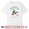 Dada Of The Lucky Birthday Duck Hunting 1St Birthday Party Shirt
