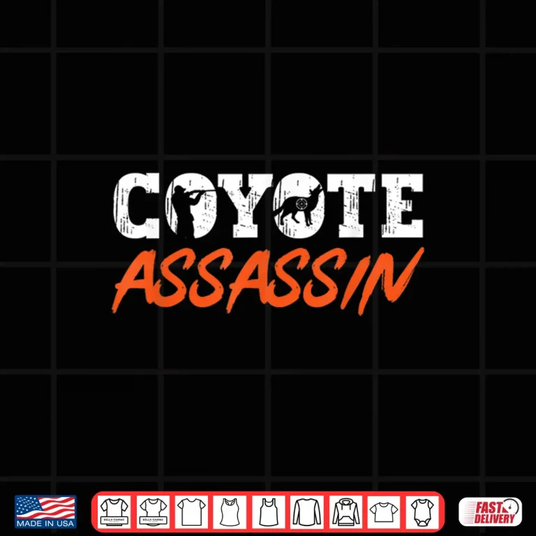 Design Coyote Hunting Coyote Assassin Yote Hunter Coyote Shirt