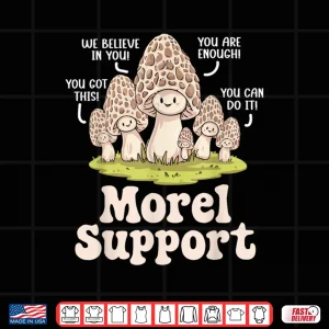 Design Funny Mushroom Foraging Mycology Fungi Shroom Morel Hunting Shirt