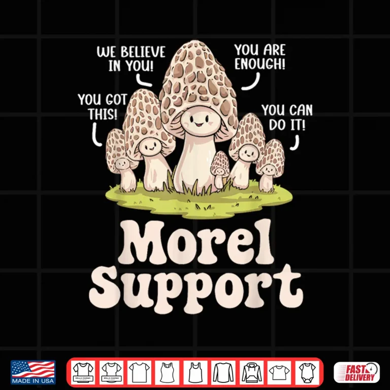 Design Funny Mushroom Foraging Mycology Fungi Shroom Morel Hunting Shirt