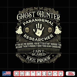 Design Ghost Hunter Ghost Hunting Halloween Paranormal Activity Shirt