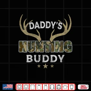 Design Kids Daddys Hunting Buddy Funny Daughter Son Future Hunter Shirt