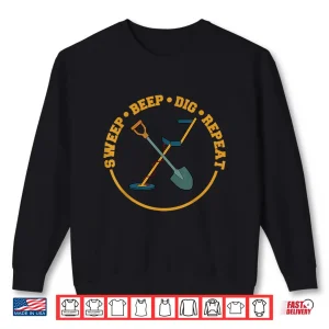 Sweatshirt Metal Detecting and Treasure Hunting Shirt