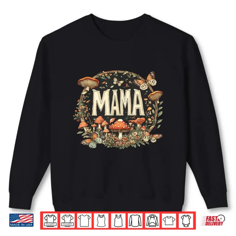 Sweatshirt Mycology Mushroom Hunter Mom Foraging Mycologist Mothers Day Shirt