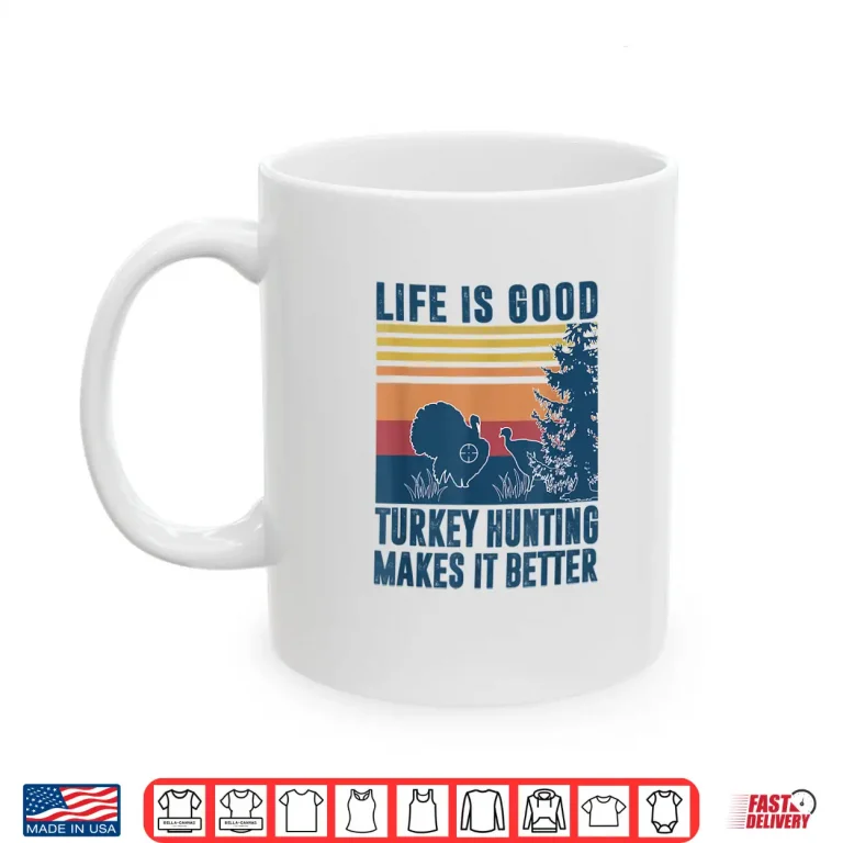 Mug Turkey Hunting Gifts Men Women Wild Turkey Hunter Shirt