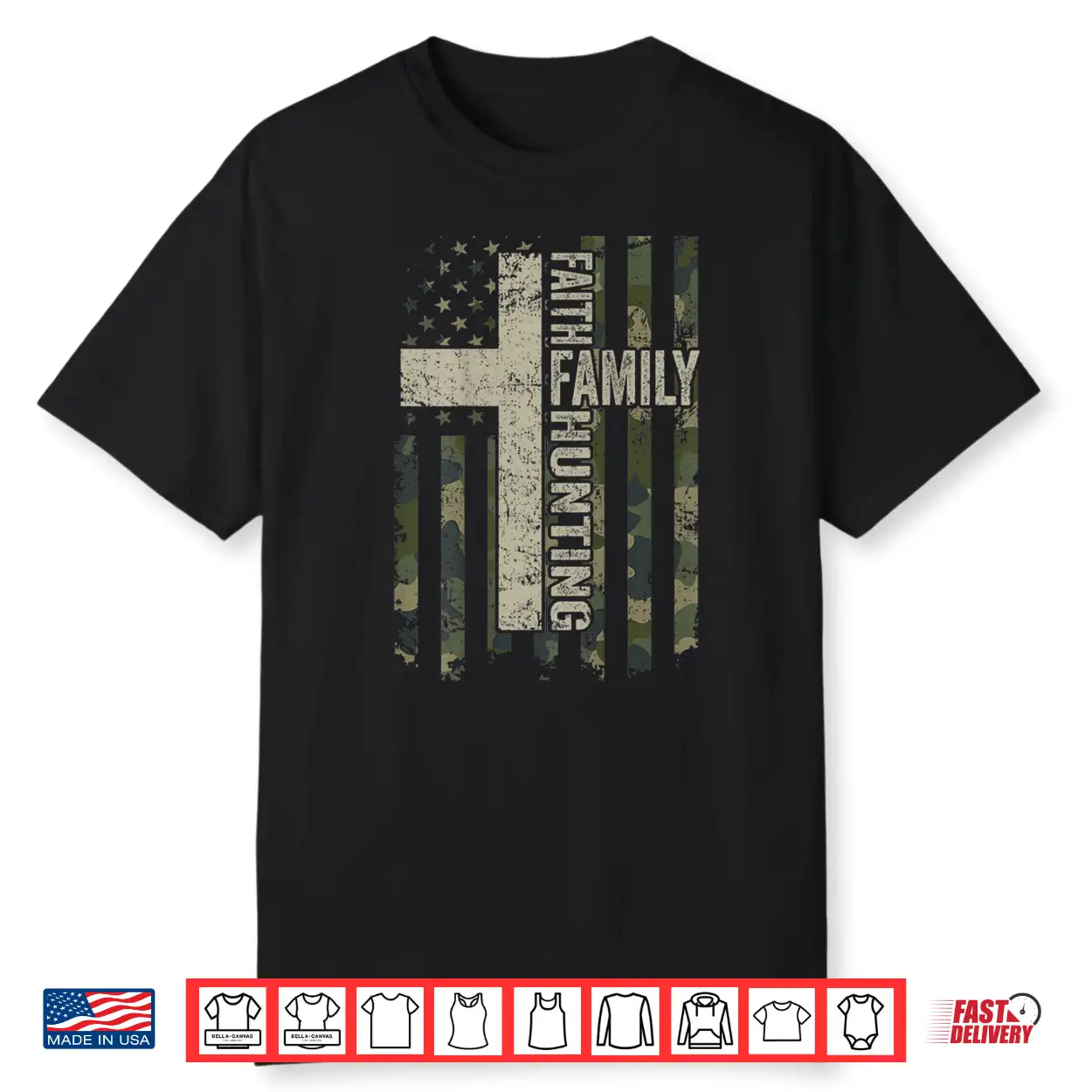 Faith Family Hunting Funny Hunter Camo Usa Flag On Back Shirt Faith Family Hunting Funny Hunter Camo Usa Flag On Back Shirt