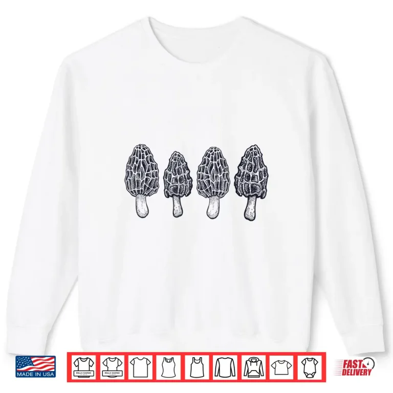 Sweatshirt Morel Mushrooms Hunters Vintage Retro Gift Shirt