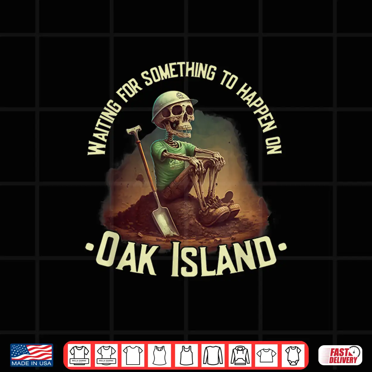 Oak Island Treasure Hunting Skeleton Oak Island Mystery Shirt Oak Island Treasure Hunting Skeleton Oak Island Mystery Shirt