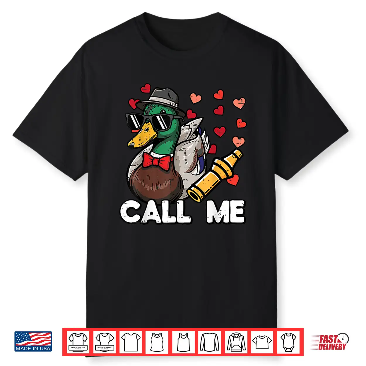Valentines Day Hunting Duck Call Me Funny Men Women Kids Shirt Valentines Day Hunting Duck Call Me Funny Men Women Kids Shirt