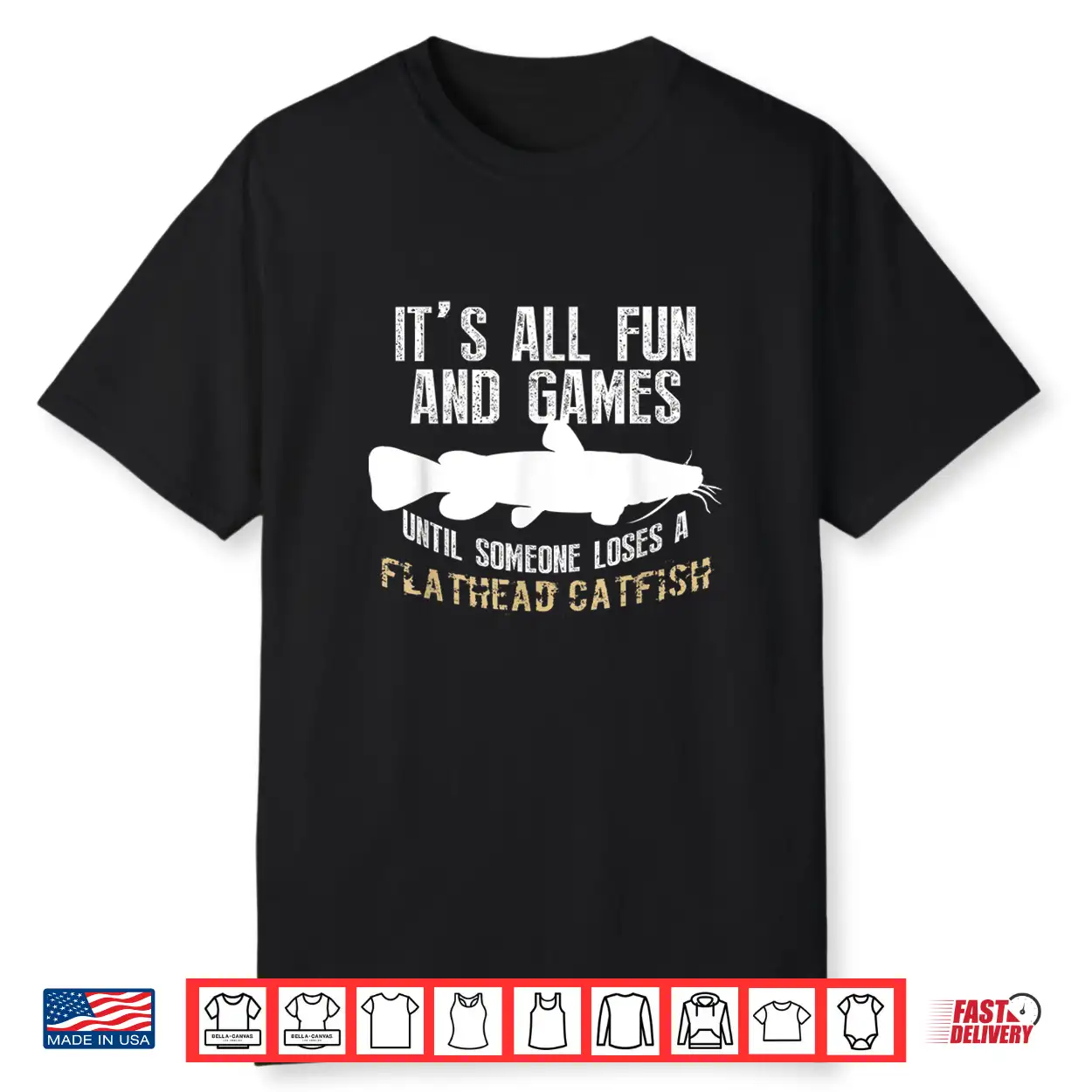 Flathead Catfish Fishing Graphic Freshwater Fish Men Gift Shirt Flathead Catfish Fishing Graphic Freshwater Fish Men Gift Shirt