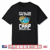 Mens All Fun And Games Until Someone Loses Funny Carp Fishing Men Shirt