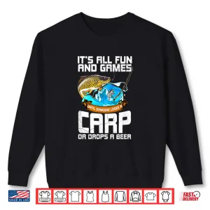 Sweatshirt Mens All Fun And Games Until Someone Loses Funny Carp Fishing Men Shirt
