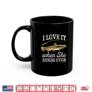 Mug Mens Flathead Catfish I Love It When She Bends Over Fishing Humor Shirt