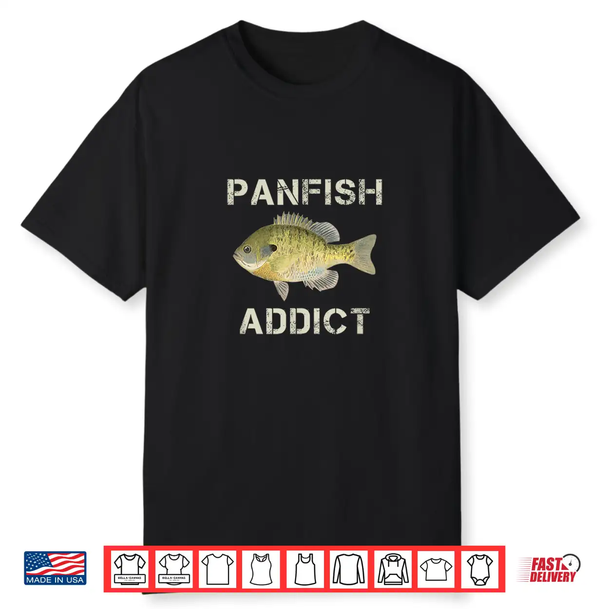 Panfish Addict Bluegill Fishing Freshwater Panfish Fishing Shirt Panfish Addict Bluegill Fishing Freshwater Panfish Fishing Shirt