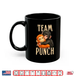 Mug Baby Punch Monkey Shirt Punch Hug Big Love Shirt
