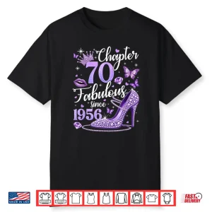 Chapter 70 Fabulous Since 1956 70 Years Old Birthday Women Shirt