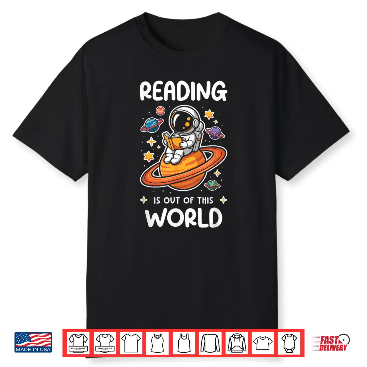 Reading Is Out Of This World Astronaut Space Book Lover Shirt Reading Is Out Of This World Astronaut Space Book Lover Shirt