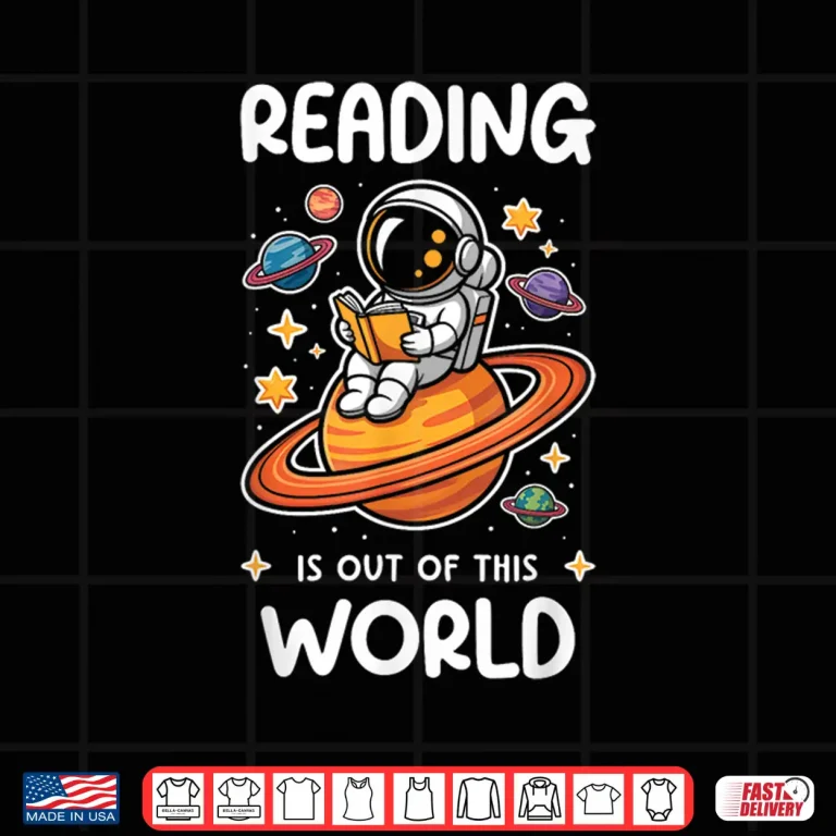 Design Reading is Out of This World Astronaut Space Book Lover Shirt