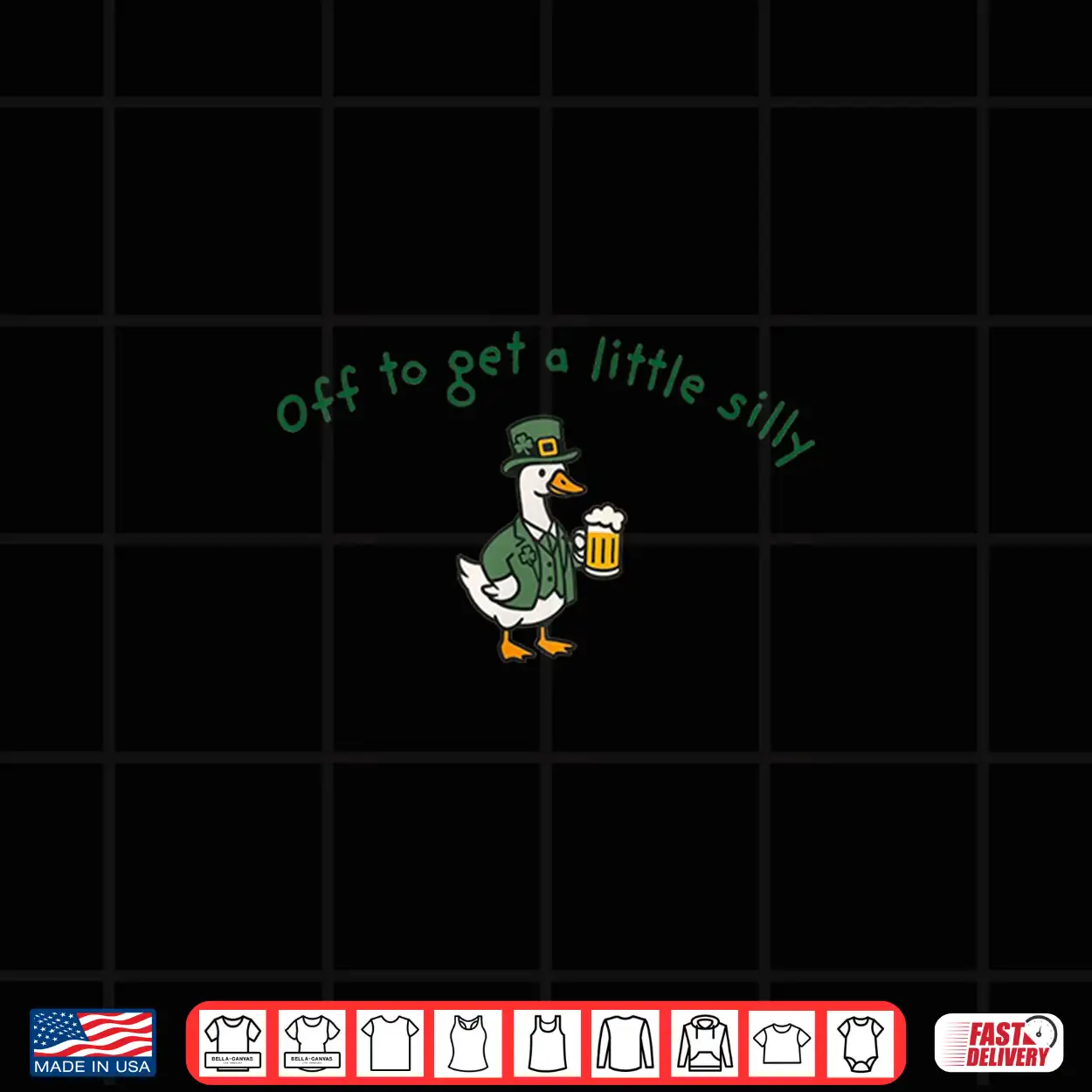 Off To Get A Little Silly Funny Irish St Patricks Day Goose Shirt Off To Get A Little Silly Funny Irish St Patricks Day Goose Shirt