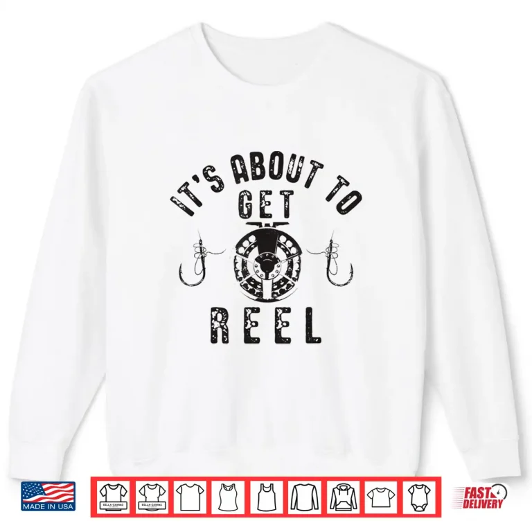 Sweatshirt Funny Fly Fishing Saying Slogan Fisherman Men Gift Christmas Shirt