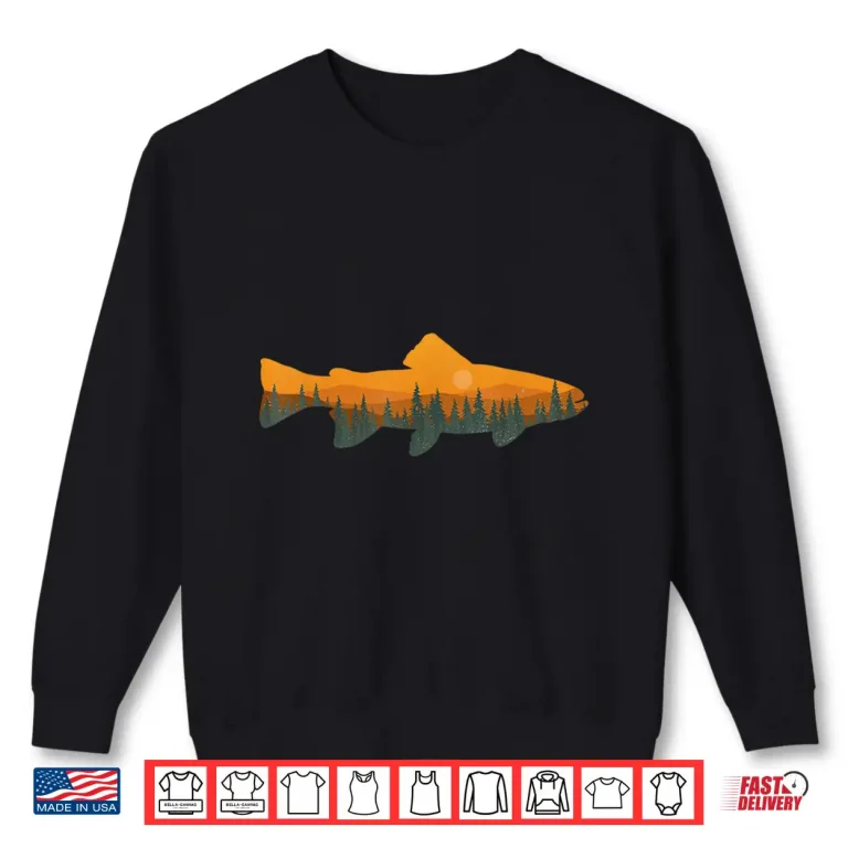 Sweatshirt Trout Fly Fishing Forest Nature Wildlife Fisherman Shirt