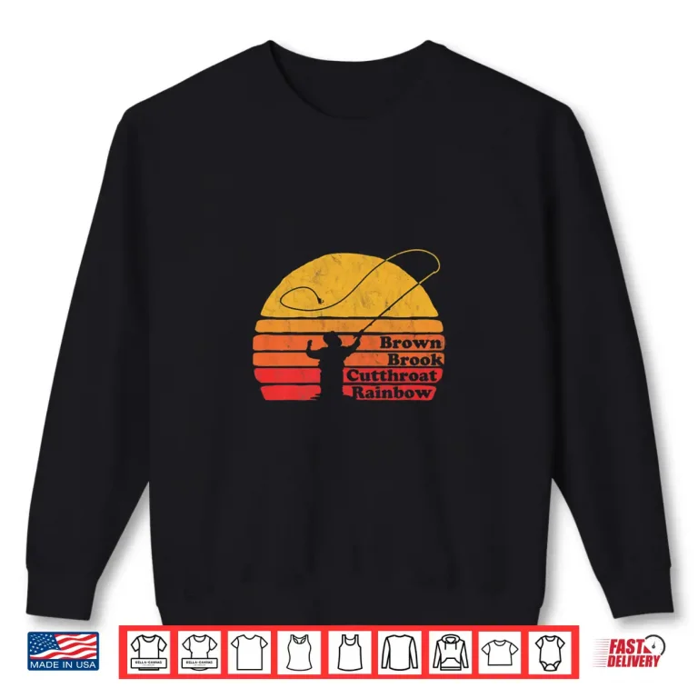 Sweatshirt Brown Brook Cutthroat Rainbow Trout Fly Fishing Shirt
