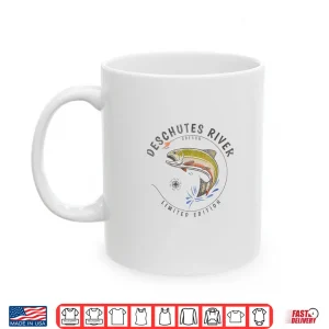 Mug Deschutes River Oregon Fly Fishing Souvenir Deschutes River Shirt