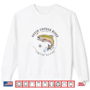 Sweatshirt North Umpqua River Oregon Fly Fishing Souvenir North Umpqua Shirt