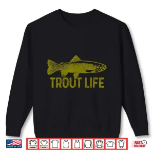 Sweatshirt Trout Fishing Fly Fishing Fish Trout Fisherman Gift Shirt
