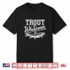 Trout Whisperer Fly Fishing Nature Outdoor Vintage Fisherman Shirt