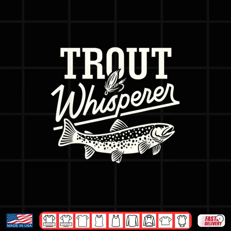 Design Trout Whisperer Fly Fishing Nature Outdoor Vintage Fisherman Shirt