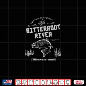Bitterroot River Montana Fly Fishing Shirt 4 Design Bitterroot River Montana Fly Fishing Shirt