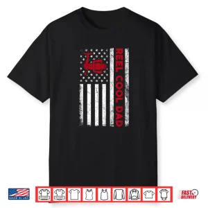Reel Cool Dad Shirt American Flag Fly Fishing Spinning Reel Shirt