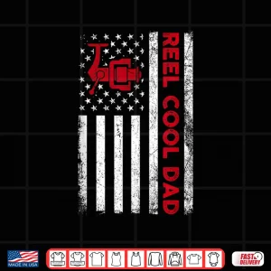 Design Reel Cool Dad Shirt American Flag Fly Fishing Spinning Reel Shirt