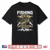 Fishing Is My Retirement Plan Funny Fly Fishing Retired Gift Shirt