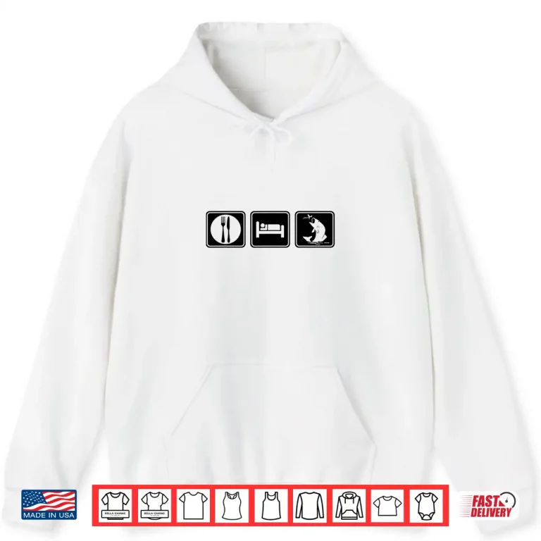 Hoodie Fly Fishing Eat Sleep And Fish Trout Salmon Unique Fisher Shirt