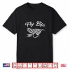 Fly Life Trout Fishing Shirt Fly Fishing Gift Fly Fishing Shirt