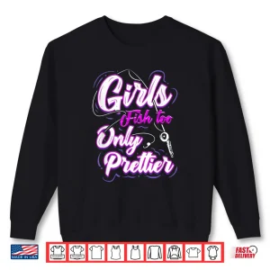 Sweatshirt Girls Fishing Gift for Angler and Ladies Fisher Daughter Shirt
