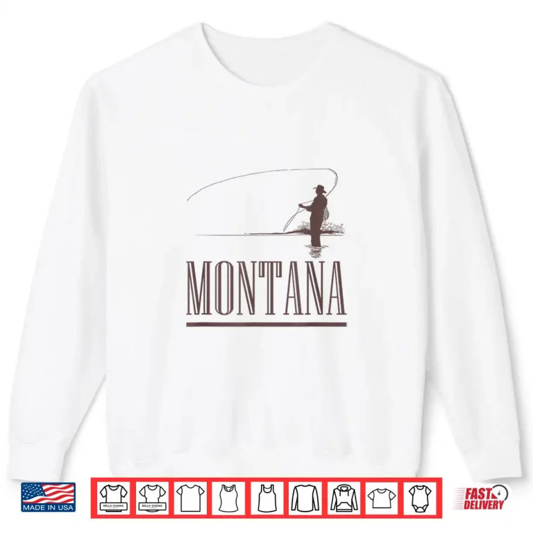 Sweatshirt Montana Fly Fishing Graphic Shirt